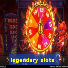 legendary slots - casino games